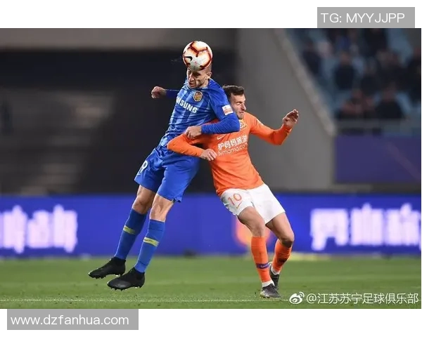 申花与苏宁激战正酣双方进球精彩瞬间回顾与分析